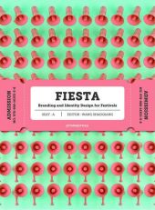 FIESTA - BRANDING AND IDENTITY FOR FESTIVALS