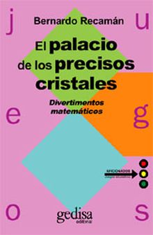 El palacio de los precisos cristales. Vol II