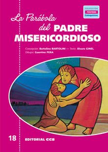 LA PARÁBOLA DEL PADRE MISERICORDIOSO