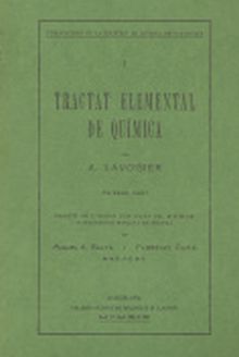 Tractat elemental de química / per A. Lavoisier traduït de l'edició publicada p