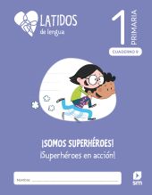 SD PROFESOR. LENGUA. 1 PRIMARIA. LATIDOS. CUADERNOS 1-9