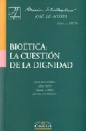 BIOETICA: LA CUESTION DE LA DIGNIDAD