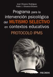 Programa para la intervención psicológica del mutismo selectivo en contextos edu