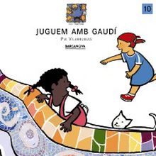 JUGUEM AMB GAUDI. ELS TINATONS 10