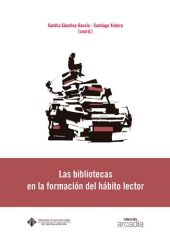 Las bibliotecas en la formación del hábito lector