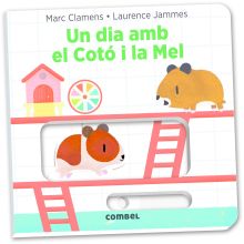 Un dia amb el Cotó i la Mel