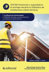 PREVENCION Y SEGURIDAD EN EL MONTAJE MECANICO E HIDRAULICO DE INSTALACIONES SOLA