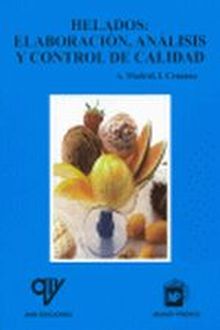 Helados: Elaboración, análisis y control de calidad