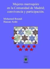 LA MUJER MARROQUÍ EN LA COMUNIDAD AUTONOMA DE MADRID