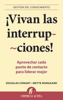¡VIVAN LAS INTERRUPCIONES!