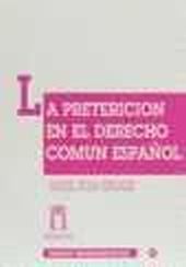 PRETERICION EN EL DERECHO COMUN ESPAÑOL