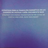 ESTRATEGIA PARA LA TRANSICIÓN ENERGÉTICA EN LAS CIUDADES DE CASTILLA Y LEÓN. DOC