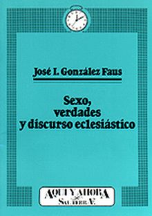 SEXO, VERDADES Y DISCURSO ECLESIASTICO