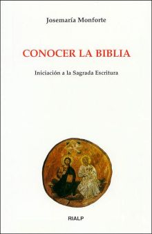 Conocer la Biblia. Iniciación a la Sagrada Escritura