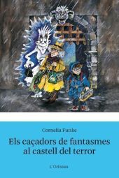 Els caçadors de fantasmes i el castell del terror