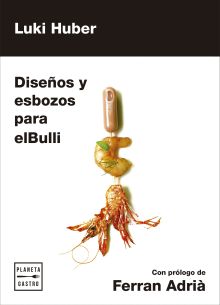LOS DISEÑOS DEL BULLI