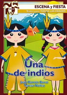 UNA DE INDIOS