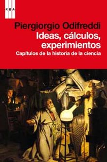 Ideas, calculos, experimentos