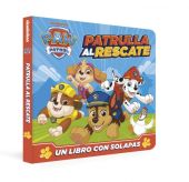 PAW PATROL / PATRULLA CANINA. LIBRO DE CARTON CON SOLAPAS - PATRULLA AL RESCATE