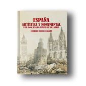 ESPAÑA ARTISTICA Y MONUMENTAL