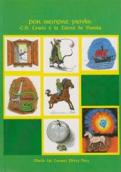 Por siempre jamás. C.S. Lewis y la Tierra de Narnia