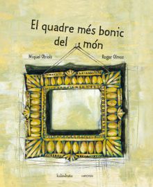 El quadre més bonic del món