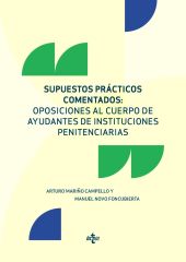 Supuestos prácticos comentados: Oposiciones al cuerpo de ayudantes de institucio