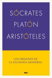 SÓCRATES, PLATÓN, ARISTÓTELES