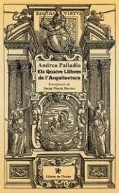 ELS QUATRE LLIBRES DE L''ARQUITECTURA