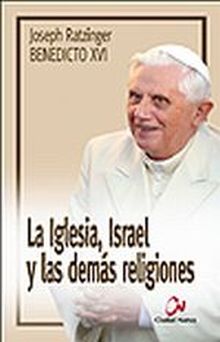 La Iglesia, Israel y las demás religiones