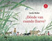 ¿DÓNDE VAN CUANDO LLUEVE?
