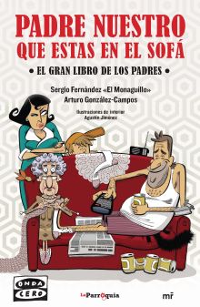 Padre nuestro que estás en el sofá