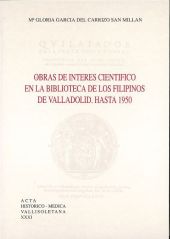 OBRAS DE INTERÉS CIENTÍFICO EN LA BIBLIOTECA DE LOS FILIPINOS DE VALLADOLID. HAS