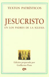 JESUCRISTO EN LOS PADRES DE LA IGLESIA