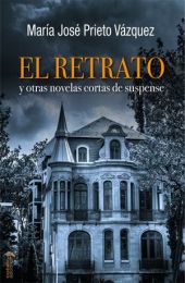 El retrato y otras novelas cortas de suspense