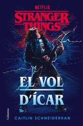 STRANGERS THINGS: EL VOL DÍCAR