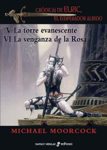 Crónicas del Elric, el emperador albino III