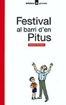 FESTIVAL AL BARRI DEN PITUS