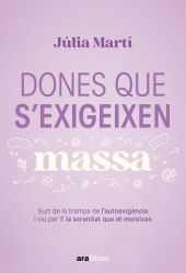 DONES QUE S´EXIGEIXEN MASSA:SORTIR TRAMPA