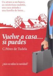 VUELVE A CASA... SI PUEDES