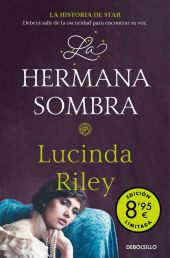 LA HERMANA SOMBRA. (LAS SIETE HERMANAS 3)EDICION LIMITADA