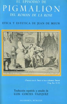 EL EPISODIO DE PIGMALIÓN DEL ROMAN DE LA ROSE. ÉTICA Y ESTÉTICA DE JEAN DE MEUN