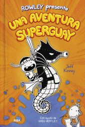 ROWLEY PRESENTA 2 UNA AVENTURA SUPERGUAY
