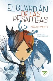 EL GUARDIÁN DE LAS PESADILLAS