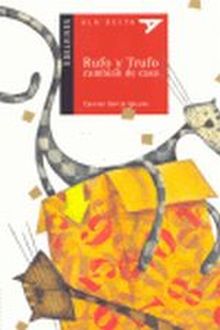 RUFO Y TRUFO CAMBIAN DE CASA