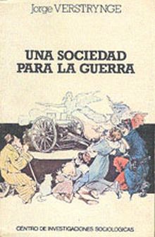 UNA SOCIEDAD PARA LA GUERRA