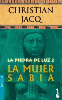 La mujer sabia (La Piedra de Luz 2)