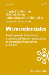 MICROCREDENCIALES. TRANSFORMANDO LA EDUCACION Y LA EMPLEABILIDAD CON ECOSISTEMAS
