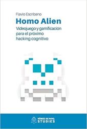 HOMO ALIEN. VIDEOJUEGO Y GAMIFICACION PARA EL PROX