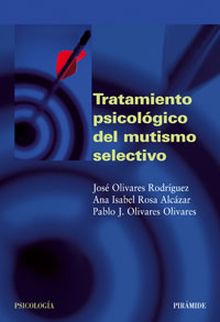 TRATAMIENTO PSICOLOGICO DEL MUTISMO SELECTIVO